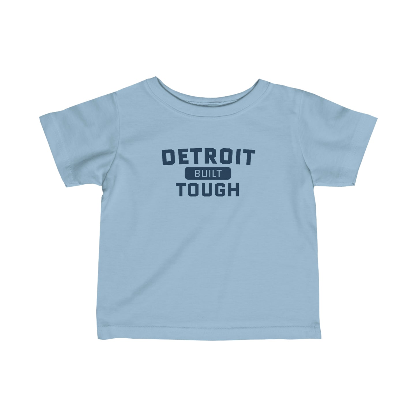 'Built Detroit Tough' T-Shirt |  Infant Short Sleeve