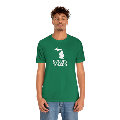 'Occupy Toledo' T-Shirt (w/ Corrected Michigan Outline) | Unisex Standard Fit