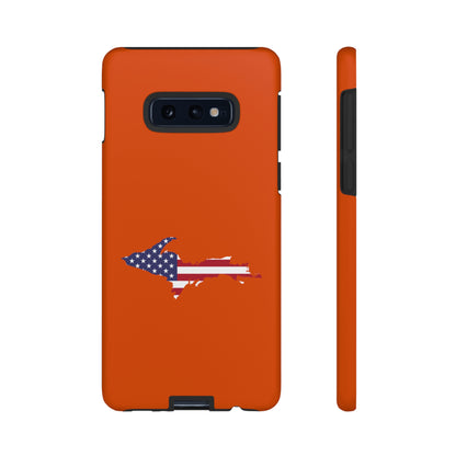 Michigan Upper Peninsula Tough Phone Case (Maple Leaf Orange w/ UP USA Flag Outline) | Samsung & Pixel Android