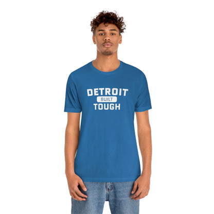 'Built Detroit Tough' T-Shirt | Unisex Standard Fit