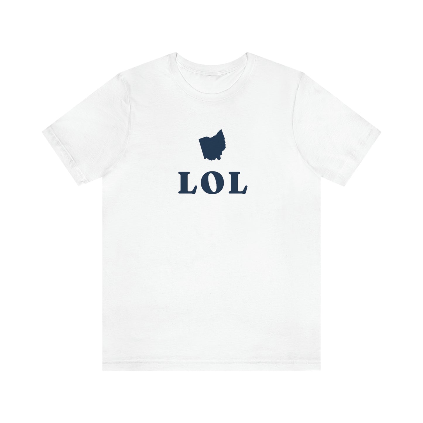 'LOL' Ohio T-Shirt | Unisex Standard Fit