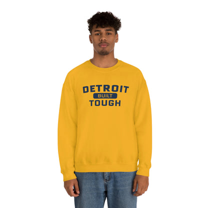 'Built Detroit Tough' Sweatshirt | Unisex Standard