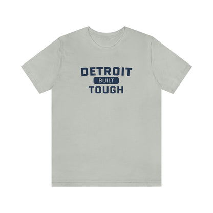 'Built Detroit Tough' T-Shirt | Unisex Standard Fit