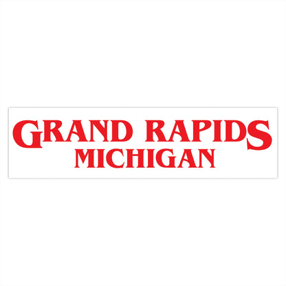 'Grand Rapids Michigan' Bumper Stickers (1980s Drama Parody) | White Background