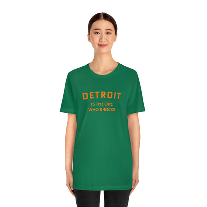 'Detroit is the One Who Knocks' T-Shirt | Unisex Standard Fit