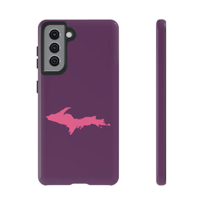 Michigan Upper Peninsula Tough Phone Case (Plum w/ Pink UP Outline) | Samsung & Pixel Android