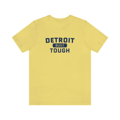 'Built Detroit Tough' T-Shirt | Unisex Standard Fit