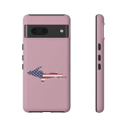 Michigan Upper Peninsula Tough Phone Case (Pink w/ UP USA Flag Outline) | Samsung & Pixel Android