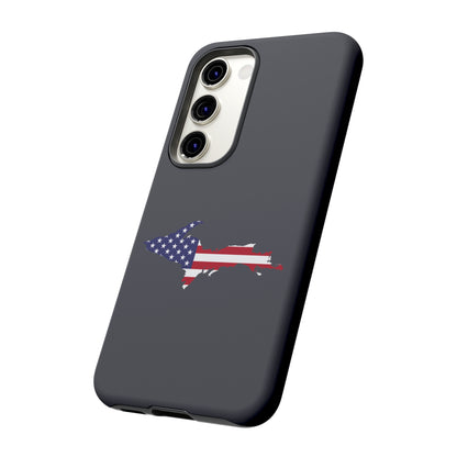 Michigan Upper Peninsula Tough Phone Case (Iron Ore Grey w/ UP USA Flag Outline) | Samsung & Pixel Android