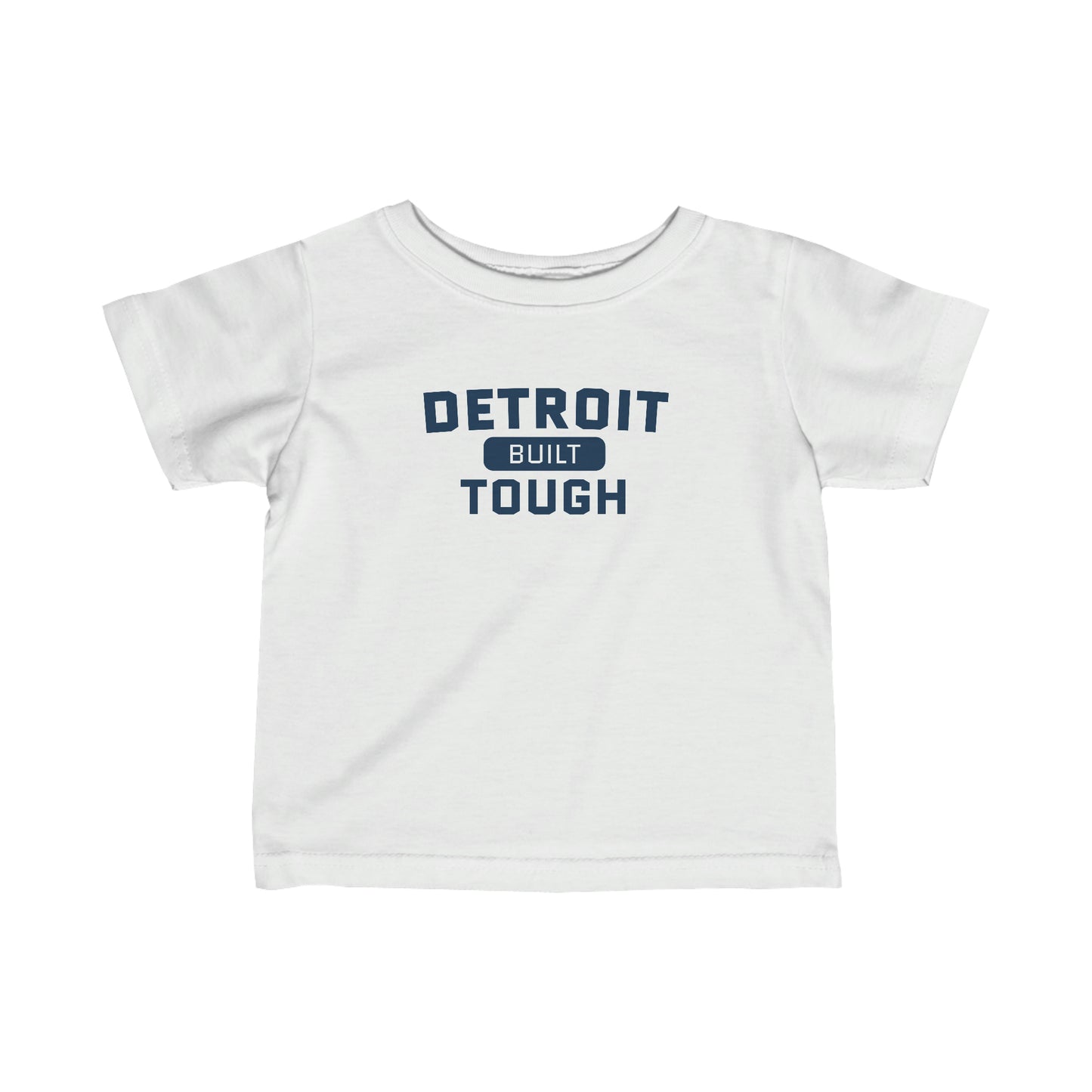 'Built Detroit Tough' T-Shirt |  Infant Short Sleeve