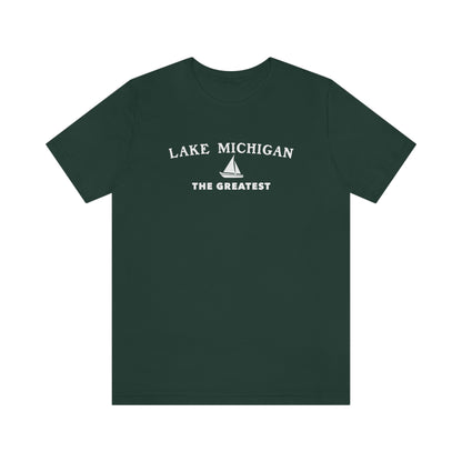 'Lake Michigan The Greatest' T-Shirt (w/Sailboat Outline) | Unisex Standard Fit