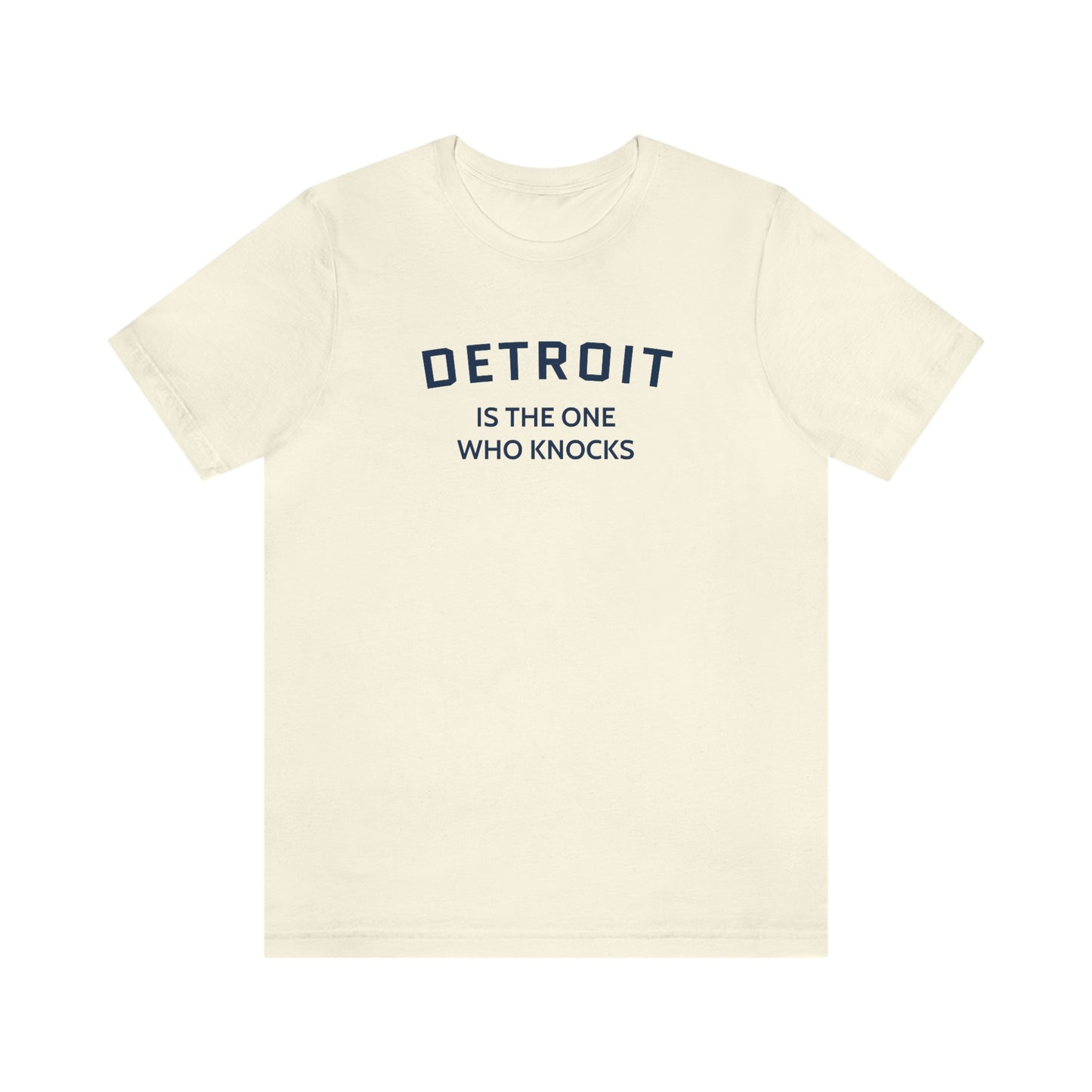 'Detroit is the One Who Knocks' T-Shirt | Unisex Standard Fit