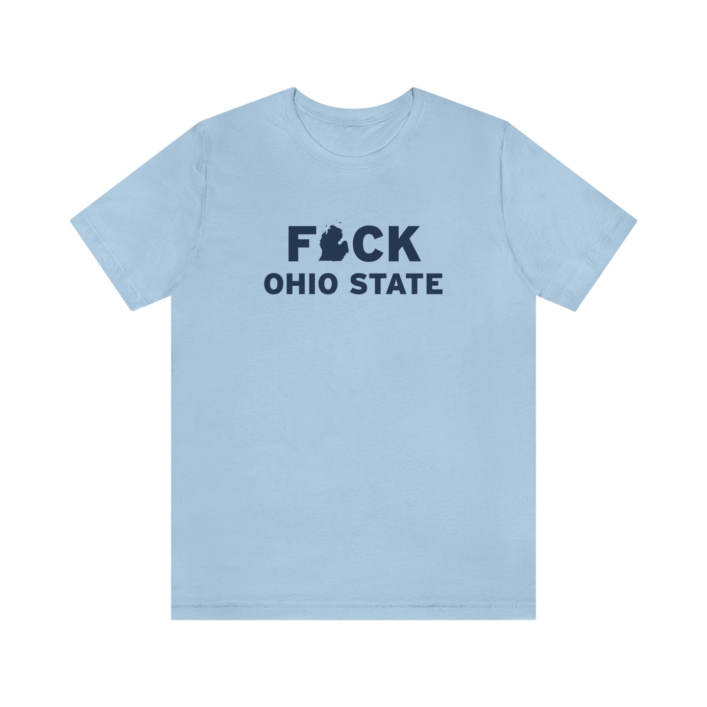 'F*CK Ohio State' T-Shirt | Unisex Standard Fit