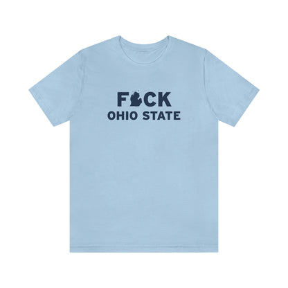 'F*CK Ohio State' T-Shirt | Unisex Standard Fit