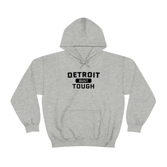 'Built Detroit Tough' Hoodie | Unisex Standard