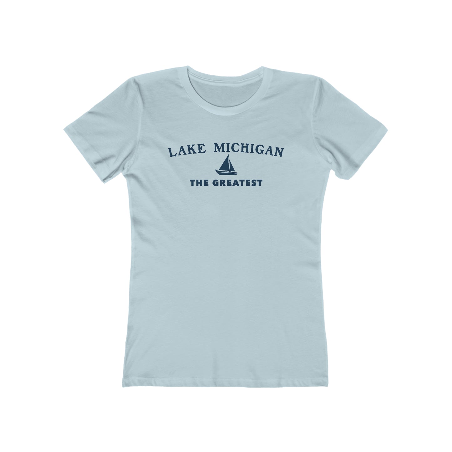 'Lake Michigan The Greatest' T-Shirt | Women's Boyfriend Cut