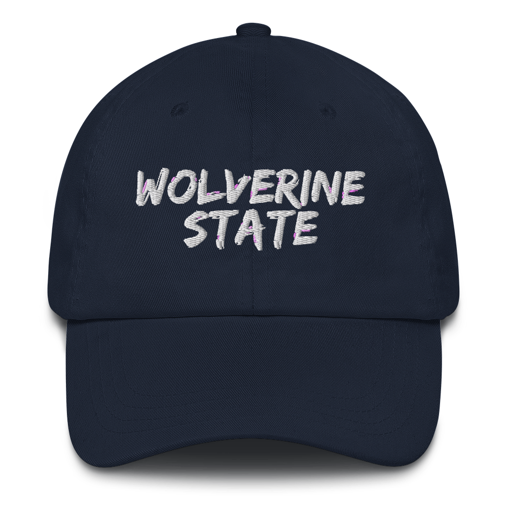 Michigan 'Wolverine State' Dad Hat (Angry Brush Font)