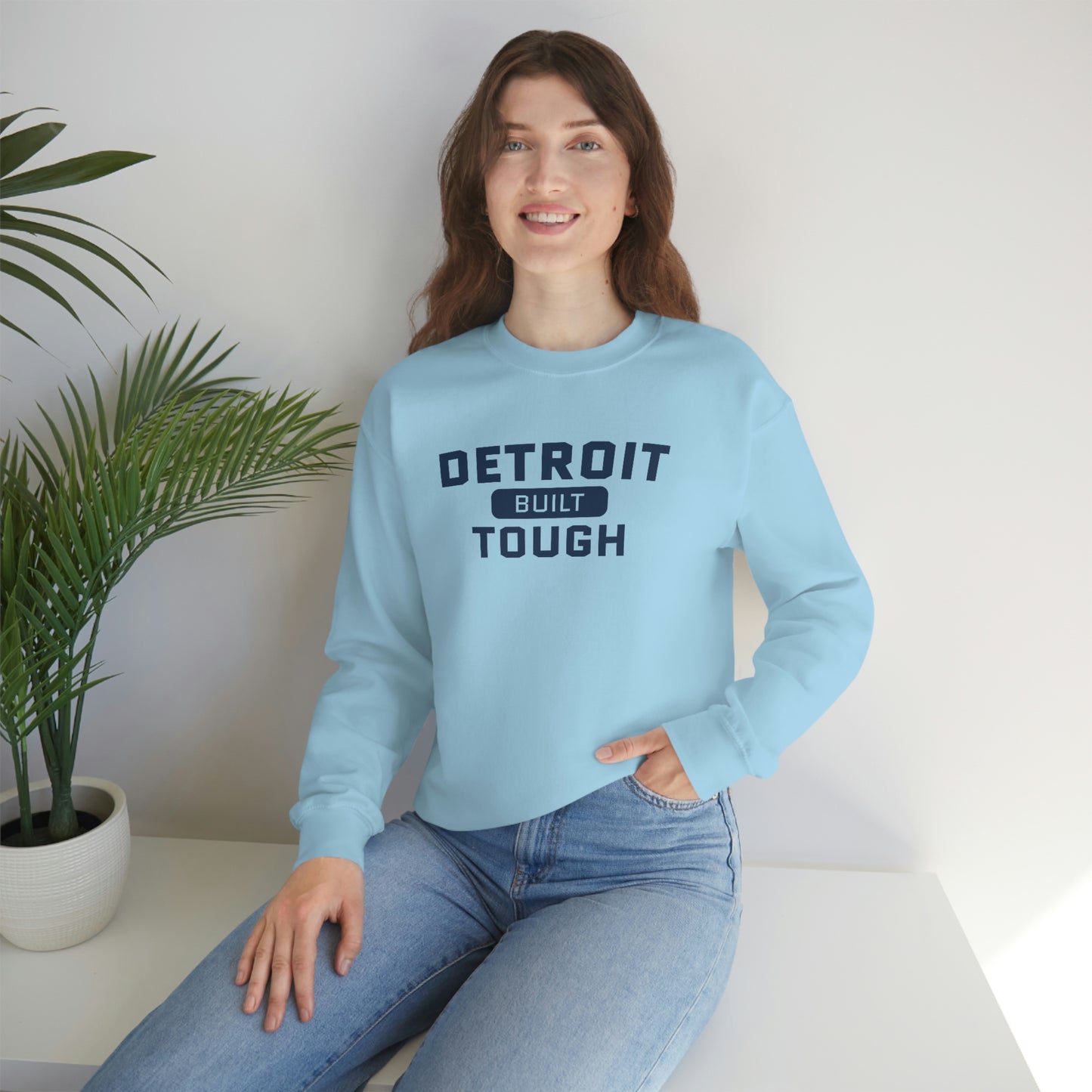 'Built Detroit Tough' Sweatshirt | Unisex Standard