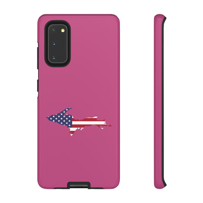 Michigan Upper Peninsula Tough Phone Case (Apple Blossom Pink w/ UP USA Flag Outline) | Samsung & Pixel Android