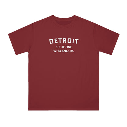 'Detroit is the One Who Knocks' T-Shirt | Organic Unisex