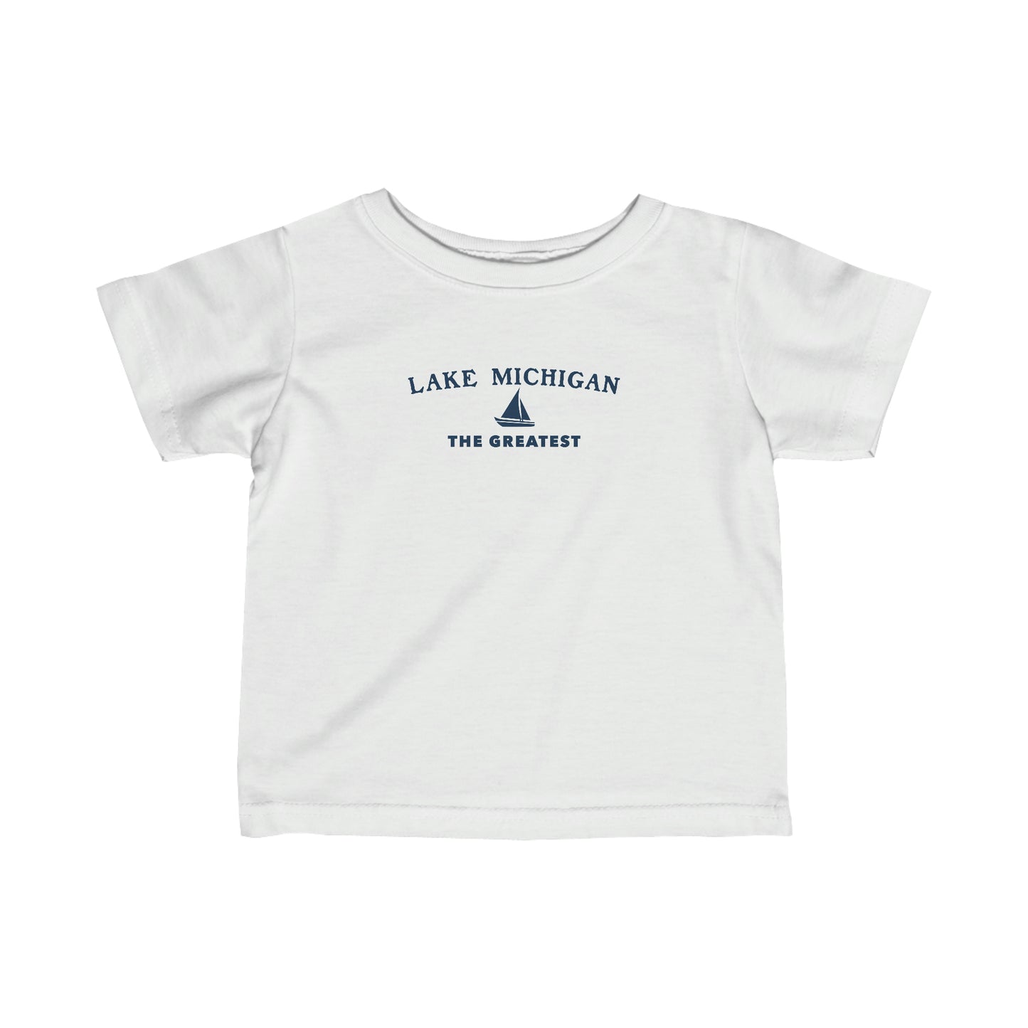 'Lake MIchigan The Greatest' T-Shirt (w/ Sailboat Outline) |  Infant Short Sleeve