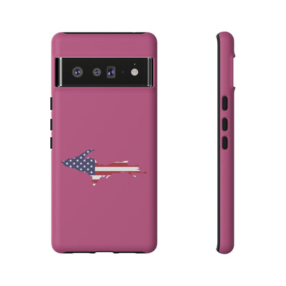 Michigan Upper Peninsula Tough Phone Case (Apple Blossom Pink w/ UP USA Flag Outline) | Samsung & Pixel Android