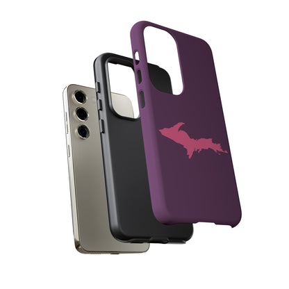 Michigan Upper Peninsula Tough Phone Case (Plum w/ Pink UP Outline) | Samsung & Pixel Android