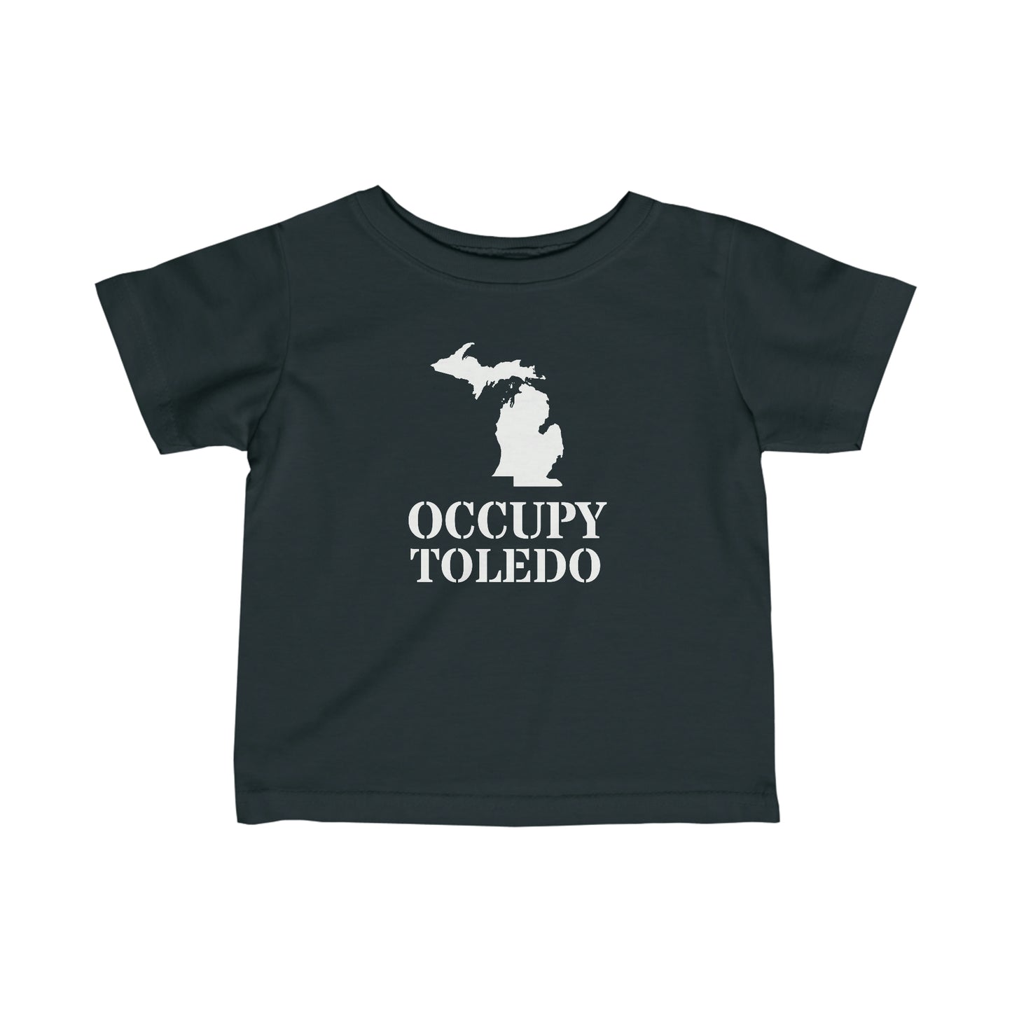 'Occupy Toledo' T-Shirt |  Infant Short Sleeve