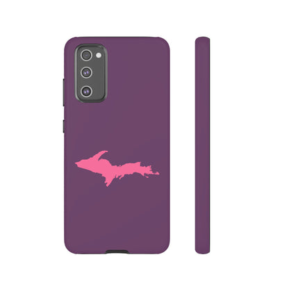 Michigan Upper Peninsula Tough Phone Case (Plum w/ Pink UP Outline) | Samsung & Pixel Android