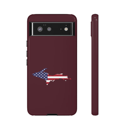 Michigan Upper Peninsula Tough Phone Case (Old Mission Burgundy w/ UP USA Flag Outline) | Samsung & Pixel Android