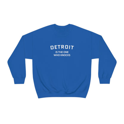 'Detroit is the One Who Knocks' Sweatshirt | Unisex Standard