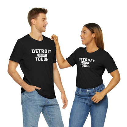 'Built Detroit Tough' T-Shirt | Unisex Standard Fit