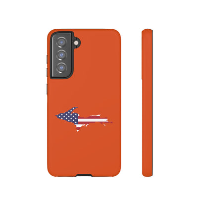 Michigan Upper Peninsula Tough Phone Case (Maple Leaf Orange w/ UP USA Flag Outline) | Samsung & Pixel Android