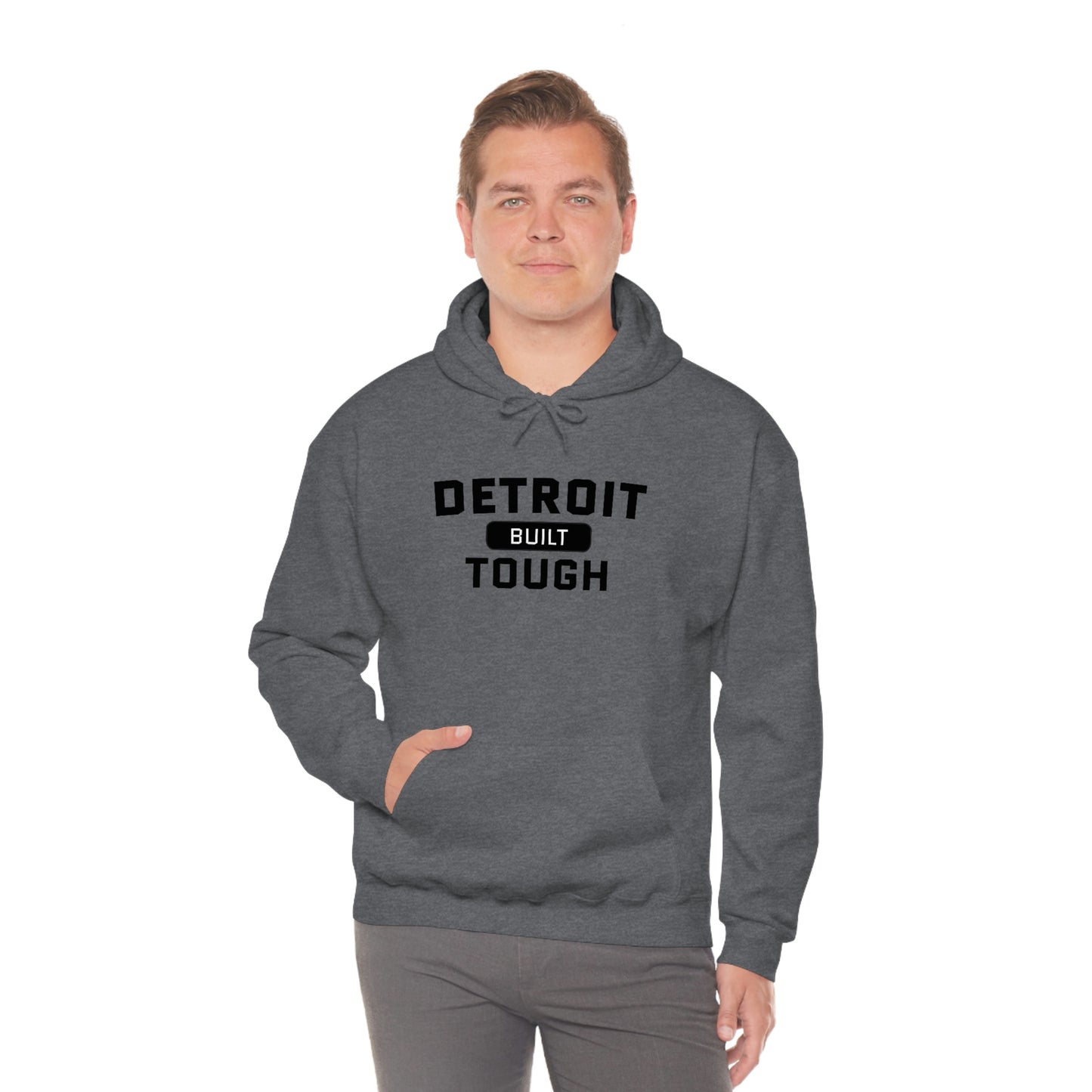 'Built Detroit Tough' Hoodie | Unisex Standard