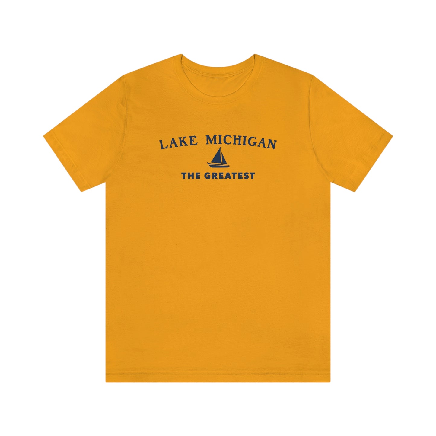 'Lake Michigan The Greatest' T-Shirt (w/Sailboat Outline) | Unisex Standard Fit