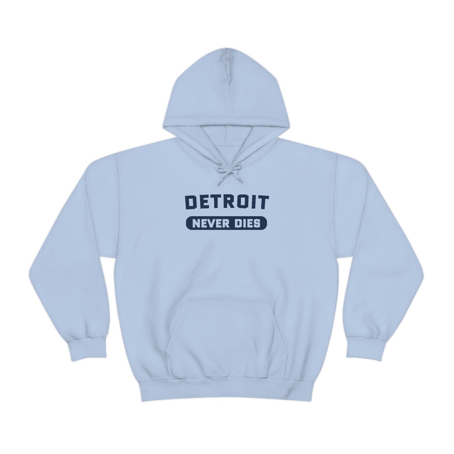 'Detroit Never Dies' Hoodie | Unisex Standard