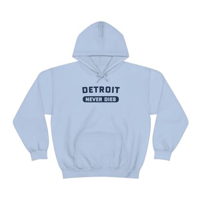 'Detroit Never Dies' Hoodie | Unisex Standard