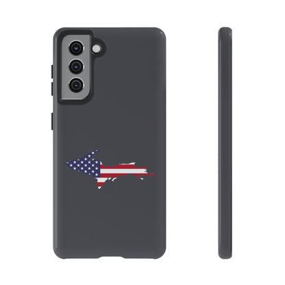 Michigan Upper Peninsula Tough Phone Case (Iron Ore Grey w/ UP USA Flag Outline) | Samsung & Pixel Android