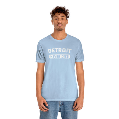 'Detroit Never Dies' T-Shirt | Unisex Standard Fit