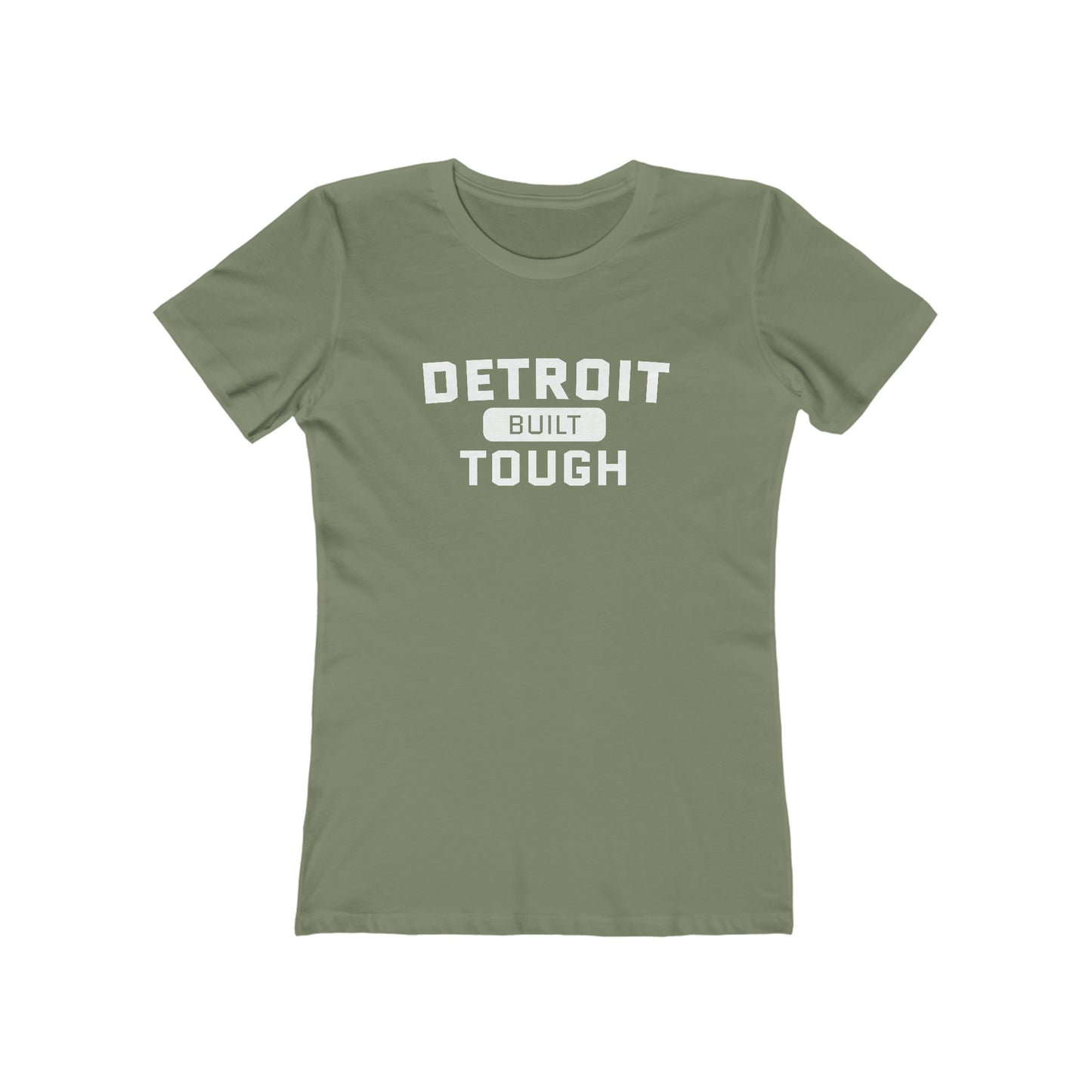 'Built Detroit Tough' T-Shirt | Women's Boyfriend Cut