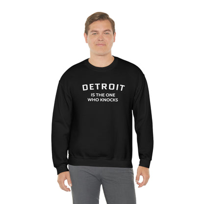 'Detroit is the One Who Knocks' Sweatshirt | Unisex Standard