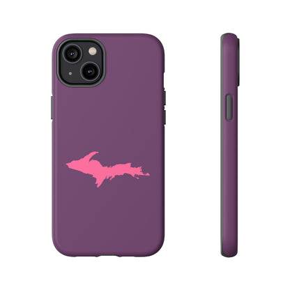 Michigan Upper Peninsula Tough Phone Case (Plum w/ Pink UP Outline) | Apple iPhone