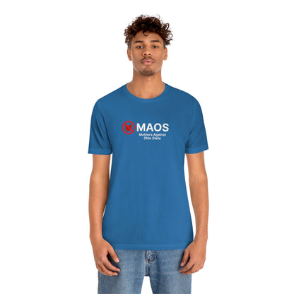 'MAOS Mothers Against Ohio State' T-Shirt | Unisex Standard Fit