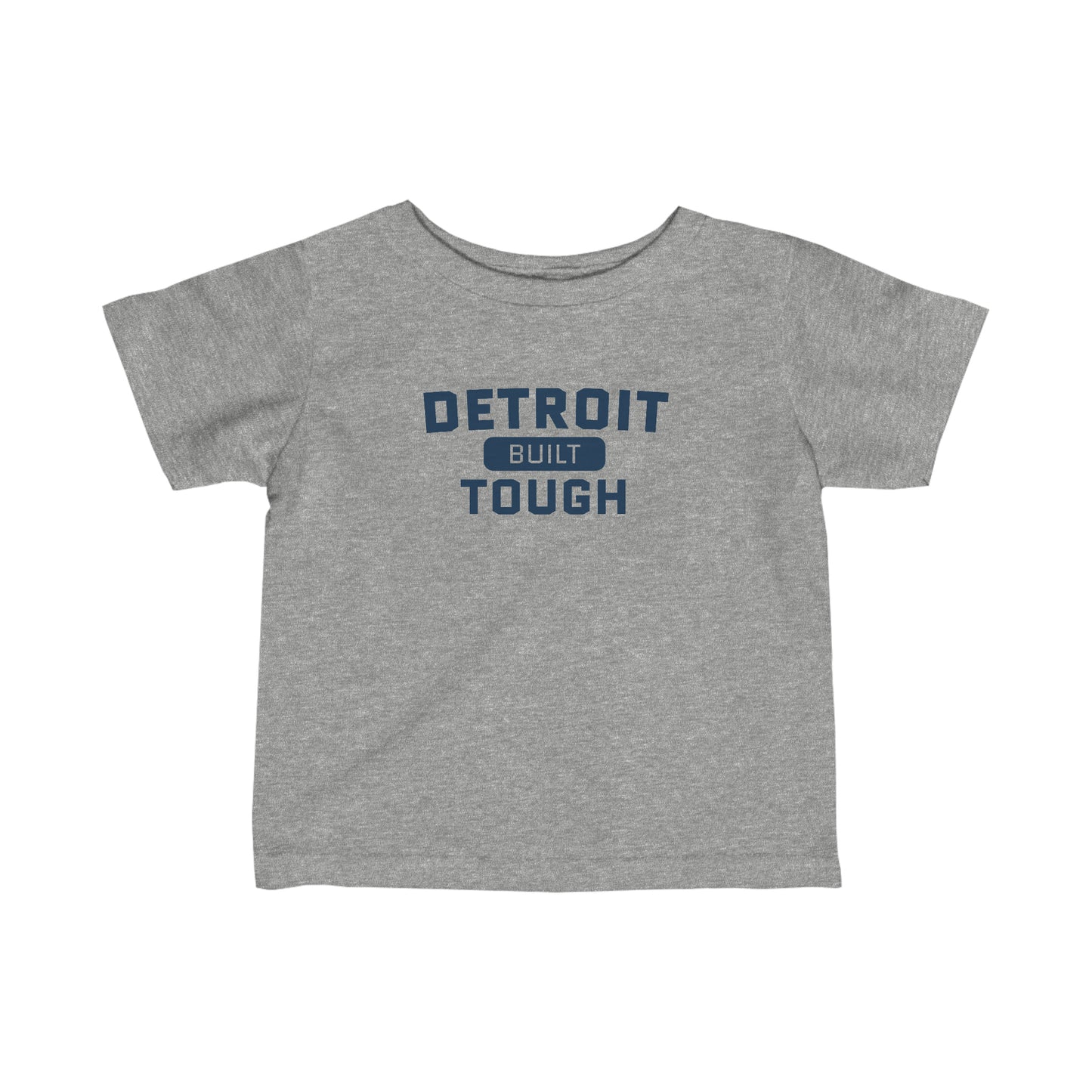 'Built Detroit Tough' T-Shirt |  Infant Short Sleeve