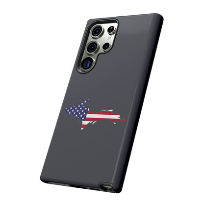 Michigan Upper Peninsula Tough Phone Case (Iron Ore Grey w/ UP USA Flag Outline) | Samsung & Pixel Android