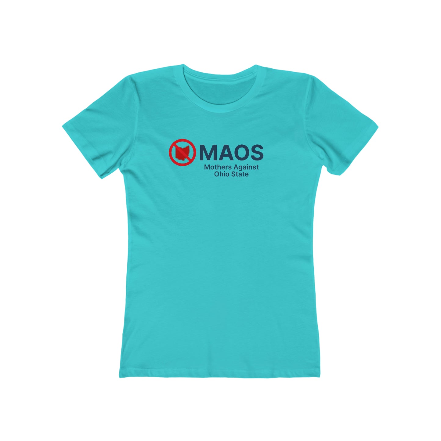 'MAOS Mothers Against Ohio State' T-Shirt | Women's Boyfriend Cut