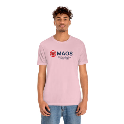 'MAOS Mothers Against Ohio State' T-Shirt | Unisex Standard Fit