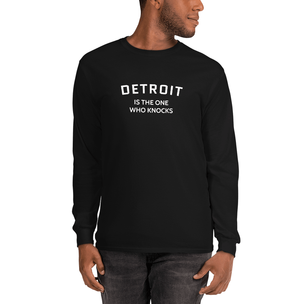 'Detroit is the One Who Knocks' T-Shirt | Unisex Long Sleeve - Circumspice Michigan