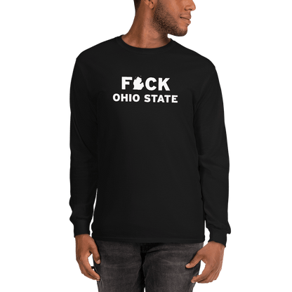 'F*ck Ohio State' T-Shirt (White/Navy Type w/ Lower Peninsula Outline ) | Unisex Long Sleeve - Circumspice Michigan