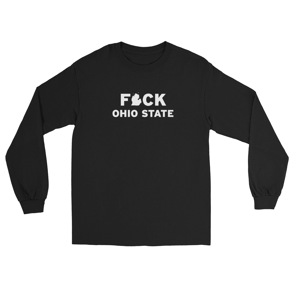 'F*ck Ohio State' T-Shirt (White/Navy Type w/ Lower Peninsula Outline ) | Unisex Long Sleeve - Circumspice Michigan